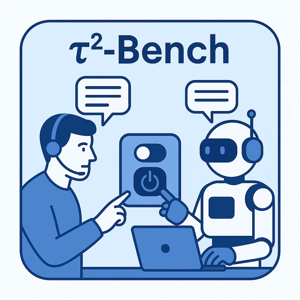 如何评估大模型的Agent能力?τ²-Bench:评估双控对话智能体的新标准