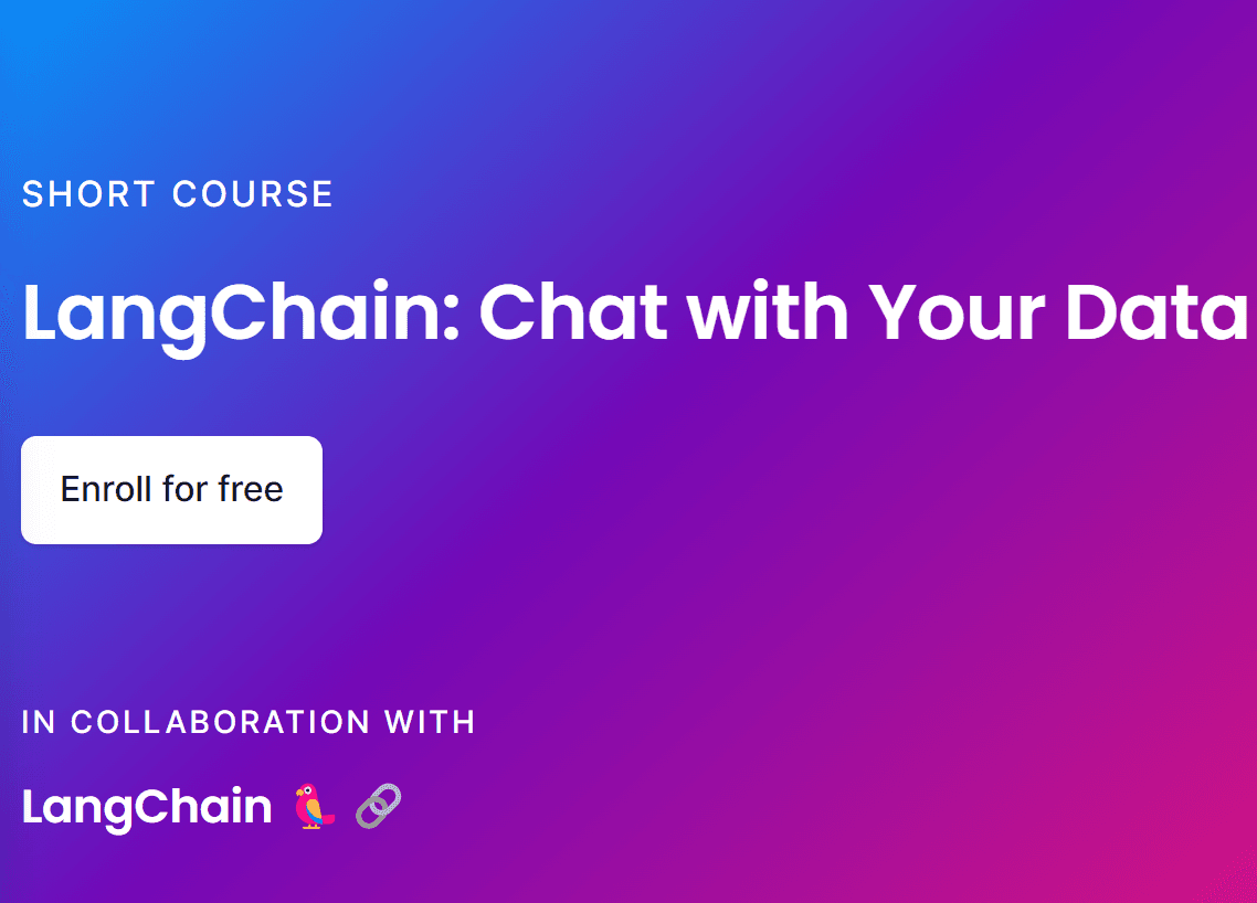吴恩达AI系列短课再添精品课程:如何基于LangChain使用LLM构建私有数据的问答系统和聊天机器人