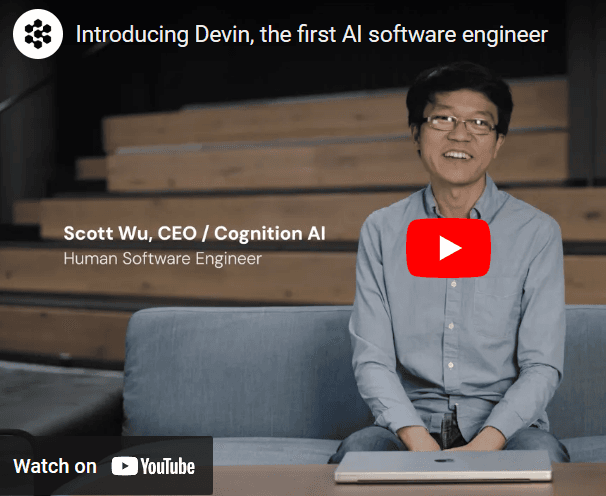 全球首个AI软件工程师问世:可以自己训练微调大模型的AI软件工程师Devin简介