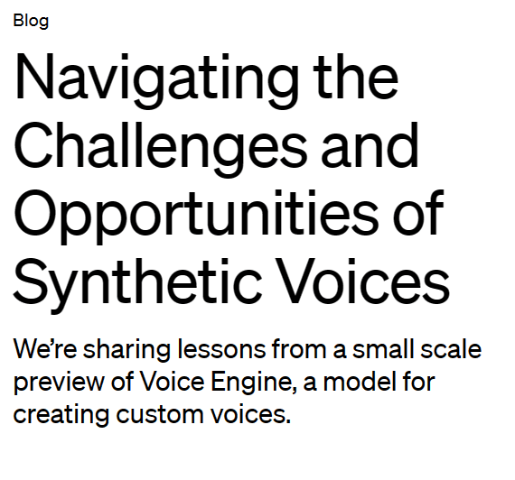 OpenAI首次发布语音合成大模型:VoiceEngine,一个可以用15秒原始录音就可以克隆声音的语音合成大模型